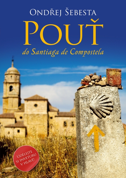 E-kniha Pouť do Santiaga de Compostela - Ondřej Šebesta