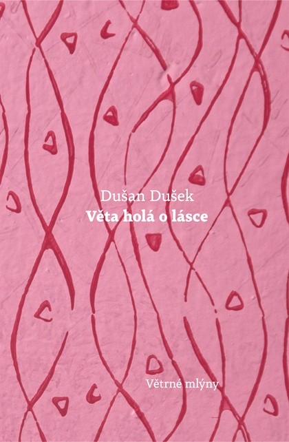 E-kniha Věta holá o lásce - Dušan Dušek