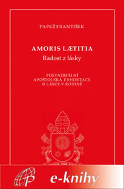 E-kniha Amoris laetitia / Radost z lásky -  Papež  František
