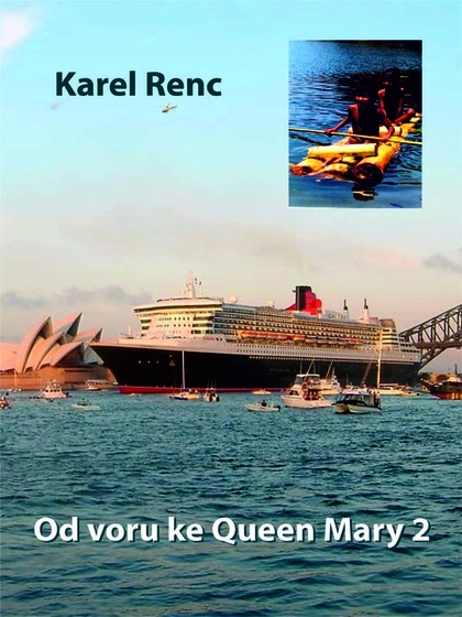 E-kniha Od voru ke Queen Mary 2 - Karel Renc