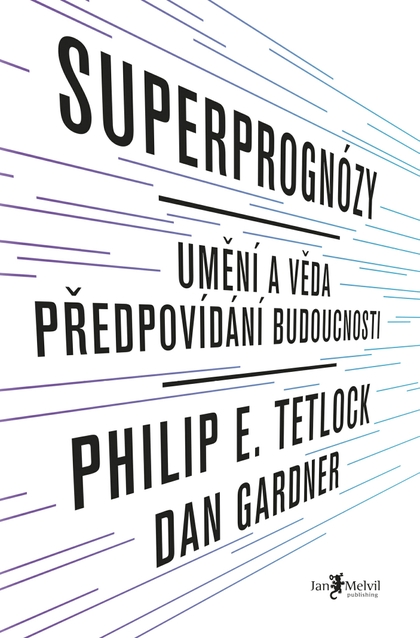 E-kniha Superprognózy - Philip E. Tetlock