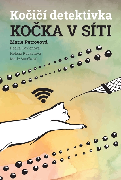E-kniha Kočka v síti - Marie Petrovová, Radka Havlenová, Helena Rückerová