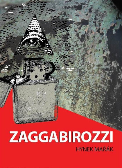 E-kniha ZAGGABIROZZI - Země Antikrista - Hynek Mařák
