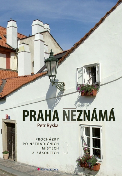 E-kniha Praha neznámá - Petr Ryska