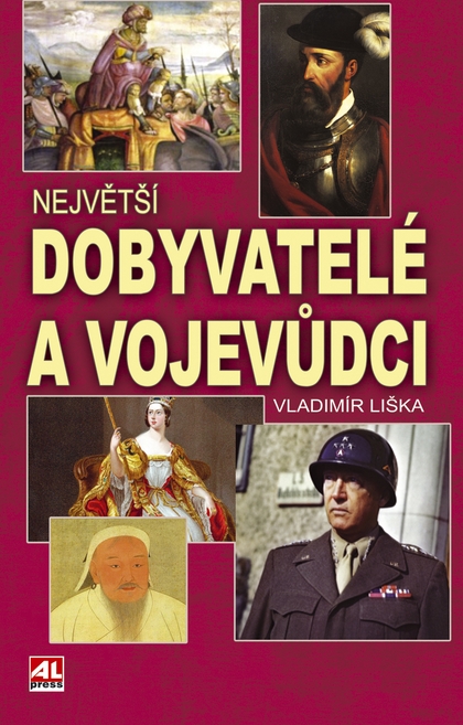 E-kniha Největší dobyvatelé a vojevůdci - Vladimír Liška