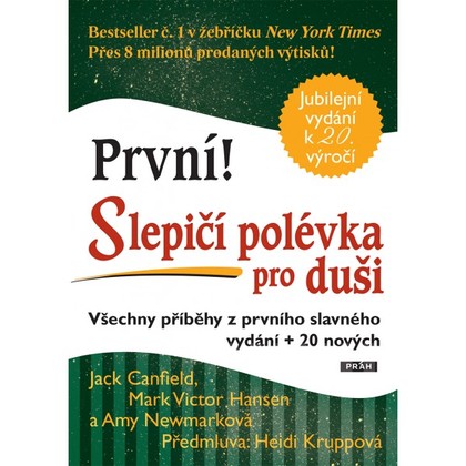 E-kniha Slepičí polévka pro duši - Mark Victor Hansen, Jack Canfield, Amy Newmarková
