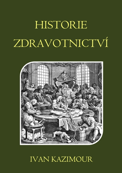 E-kniha Historie zdravotnictví - Ivan Kazimour