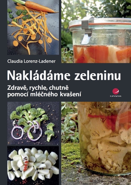 E-kniha Nakládáme zeleninu - Claudia Lorenz-Ladener