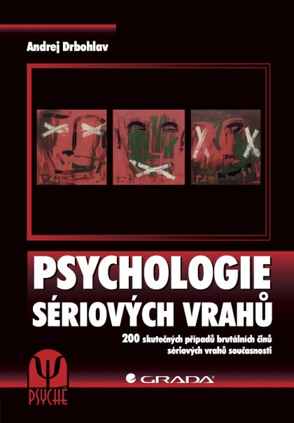 E-kniha Psychologie sériových vrahů - Andrej Drbohlav