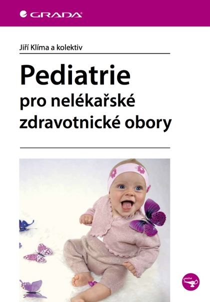 E-kniha Pediatrie pro nelékařské zdravotnické obory - kolektiv a, Jiří Klíma