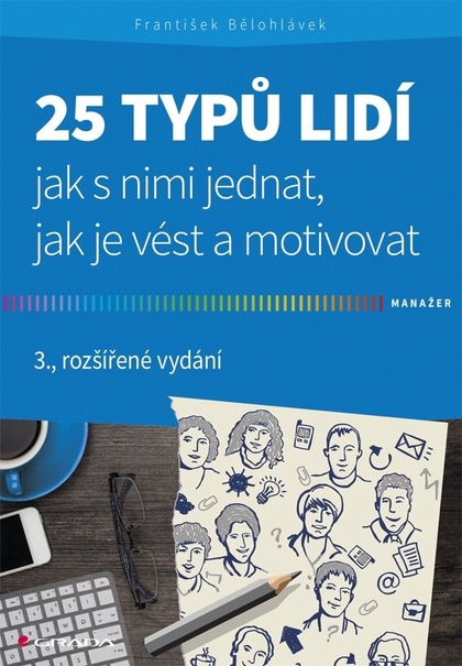 E-kniha 25 typů lidí - jak s nimi jednat, jak je vést a motivovat - František Bělohlávek