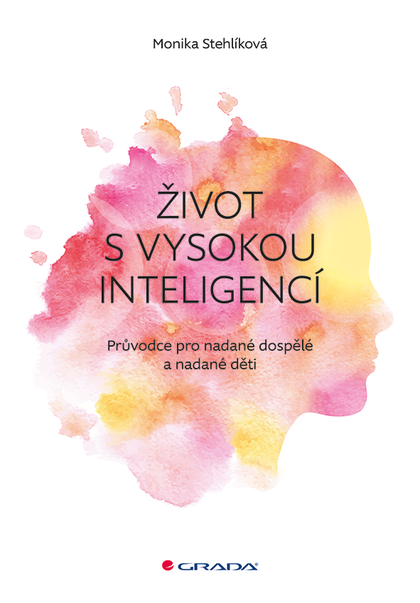 E-kniha Život s vysokou inteligencí - Monika Stehlíková