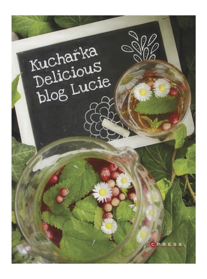 E-kniha Kuchařka Delicious blog Lucie -  Lucie
