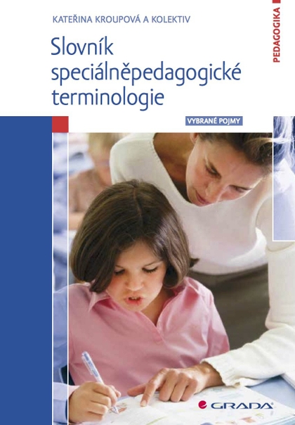 E-kniha Slovník speciálněpedagogické terminologie - kolektiv a, Kateřina Kroupová