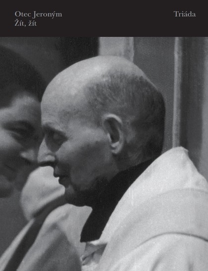 E-kniha Žít, žít -  otec Jeroným