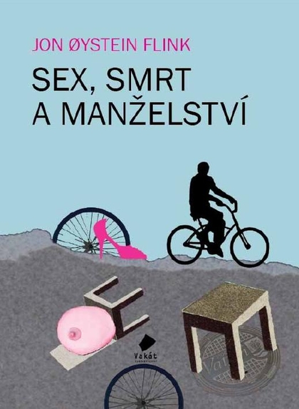 E-kniha Sex, smrt a manželství - Jon Øystein Flink