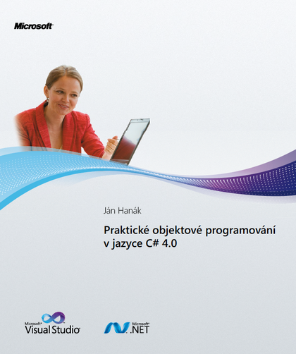 E-kniha Praktické objektové programování v jazyce C# 4.0 - Ján Hanák