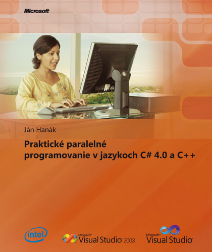 E-kniha Praktické paralelní programovaní v C# 4.0 a C++ - Ján Hanák
