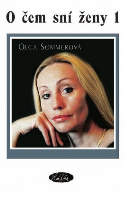 E-kniha O čem sní ženy 1 - Olga Sommerová