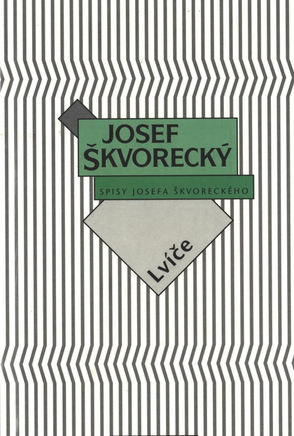 E-kniha Lvíče (spisy - svazek 5) - Josef Škvorecký