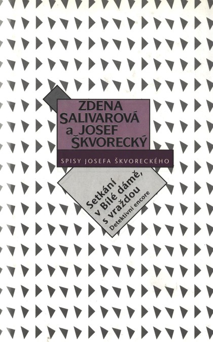 E-kniha Setkání v Bílé dámě, s vraždou  (spisy - svazek 20) - Josef Škvorecký, Zdena Salivarová