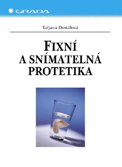 E-kniha Fixní a snímatelná protetika - Taťjana Dostálová