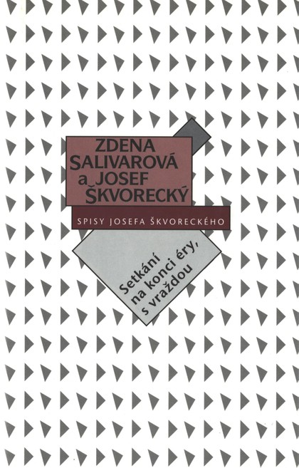 E-kniha Setkání v Torontu, s vraždou  (spisy - svazek 26) - Josef Škvorecký, Zdena Salivarová