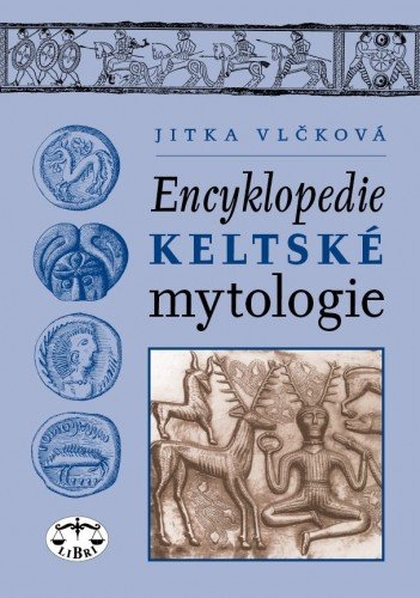 E-kniha Encyklopedie keltské mytologie - Jitka Vlčková