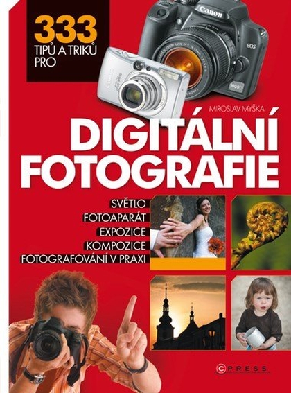 E-kniha 333 tipů a triků pro digitální fotografii - Miroslav Myška