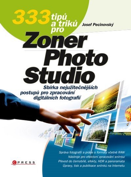 E-kniha 333 tipů a triků pro Zoner Photo Studio - Josef Pecinovský