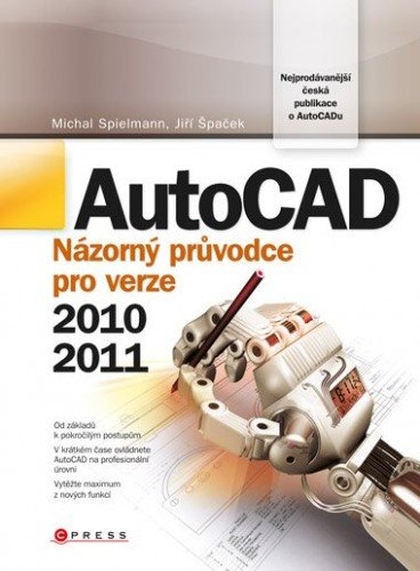 E-kniha AutoCAD - Jiří Špaček, Michal Spielmann