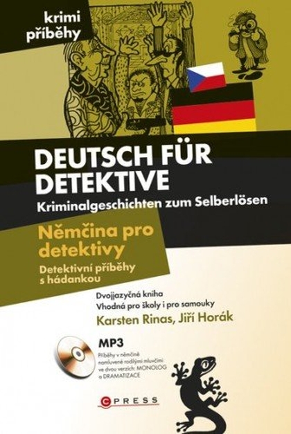E-kniha Němčina pro detektivy - Detektivní příběhy s hádankou - Jiří Horák, Karsten Rinas