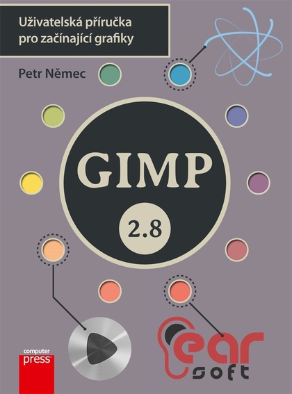 E-kniha GIMP 2.8 - Uživatelská příručka pro začínající grafiky - Petr Němec