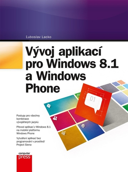 E-kniha Vývoj aplikací pro Windows 8.1 a Windows - Ľuboslav Lacko