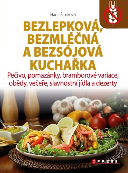 E-kniha Bezlepková, bezmléčná a bezsojová kuchařka - Hana Čechová Šimková