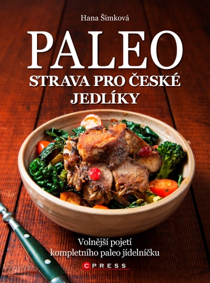 E-kniha Paleo strava pro české jedlíky - Hana Čechová Šimková