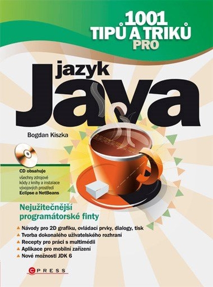 E-kniha 1001 tipů a triků pro jazyk Java - Bogdan Kiszka