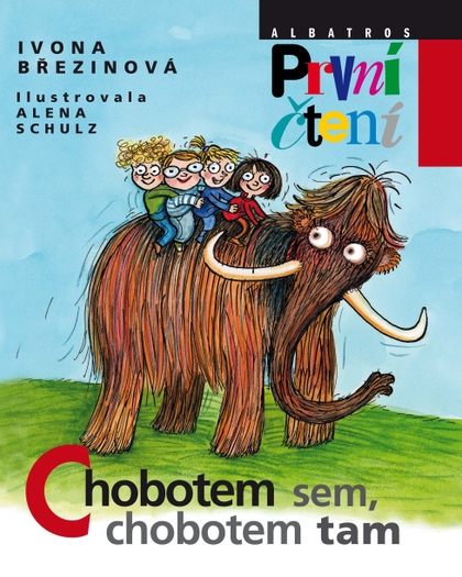 E-kniha Chobotem sem, chobotem tam - Ivona Březinová, Alena Schulz