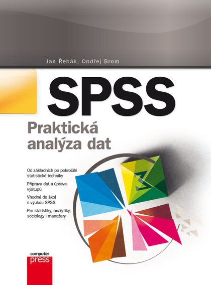 E-kniha SPSS – Praktická analýza dat - Jan Řehák, Ondřej Brom