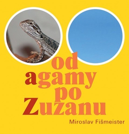E-kniha Od agamy po Zuzanu - Miroslav Fišmeister