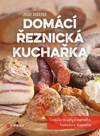 E-kniha Domácí řeznická kuchařka - Josef Dušátko
