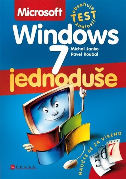 E-kniha Microsoft Windows 7 Jednoduše - Pavel Roubal, Michal Janko