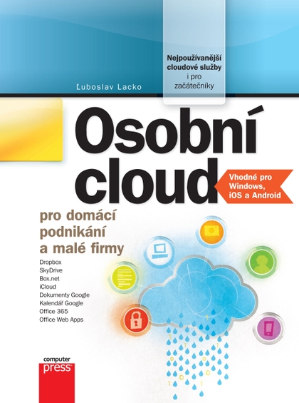 E-kniha Osobní cloud pro domácí podnikání a malé - Ľuboslav Lacko