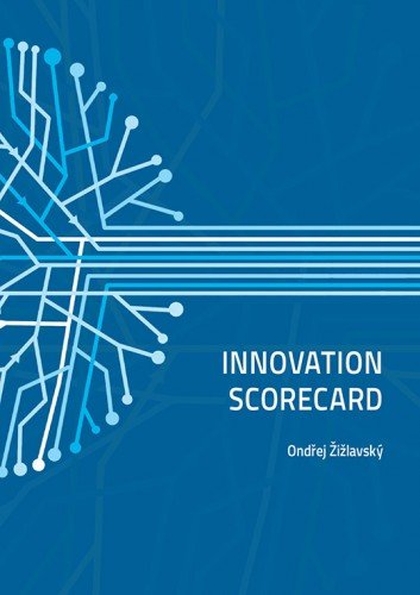 E-kniha Innovation Scorecard - Ing. Ondřej Žižlavský Ph. D.