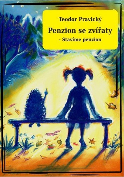 E-kniha Penzion se zvířaty - Stavíme penzion - Teodor Pravický