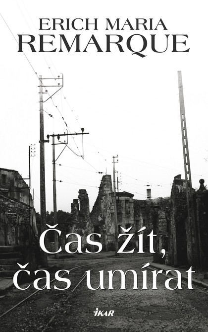E-kniha Čas žít, čas umírat - Erich Maria Remarque