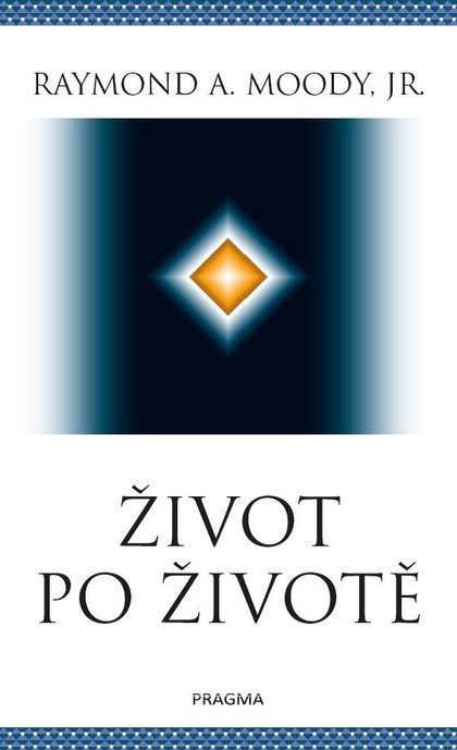 E-kniha Život po životě - Raymond A. Moody