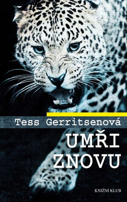E-kniha Umři znovu - Tess Gerritsenová