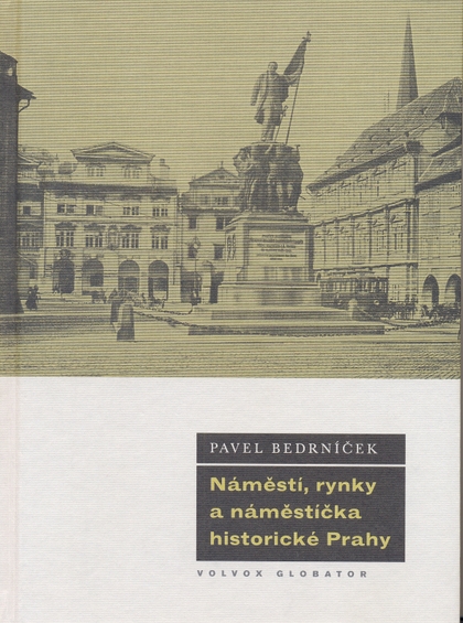 E-kniha Náměstí, rynky a náměstíčka historické Prahy - Pavel Bedrníček