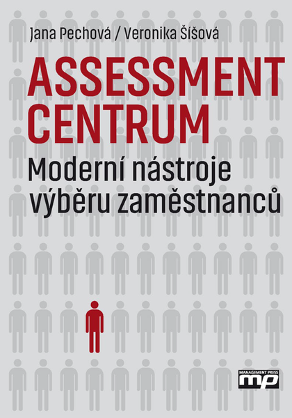 E-kniha Assessment centrum - Veronika Šíšová, Jana Pechová